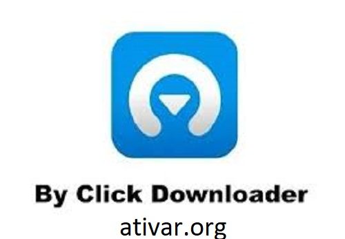 By Click Downloader Crackeado 2024 Grátis em ortuguês