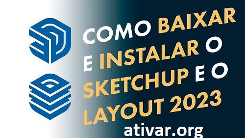 Baixar SketchUp Crackeado Versão Completa (Ativada)